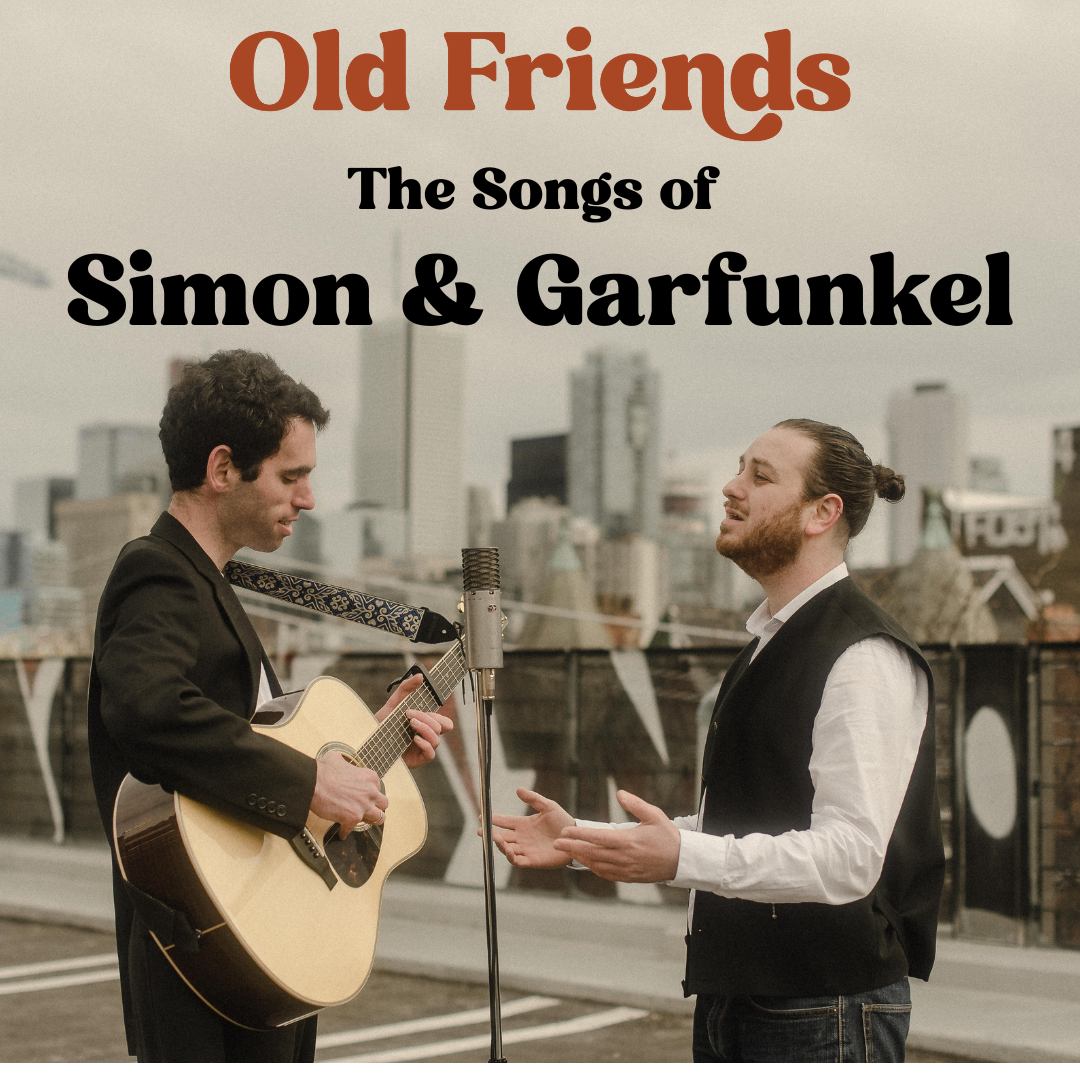 Event image Old Friends: The Songs of Simon & Garfunkel